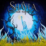 Shayla Van Tassel - Burning Out