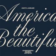 Evergreen Music Artists Release 'America the Beautiful (250th Jubilee)'