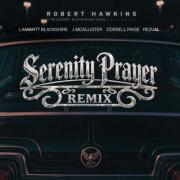 Robert Hawkins Releases Powerful 'Serenity Prayer (Remix)' Ahead of 'The Recovery Journey Project'