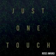 Just One Touch