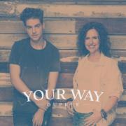 Dupree - Your Way (Single)