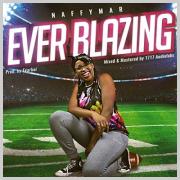 NaffymaR Releases Music Video For 'Ever Blazing'