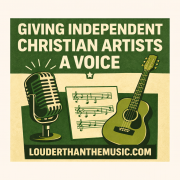 Giving Independent Christian Artists a Voice