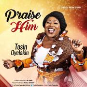 Tosin Oyelakin Unveils Exhilarating Video For 'Praise Him' Single