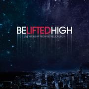 Bethel Church - Be Lifted High