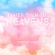 Higher Than The Heavens