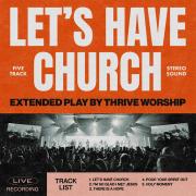 Thrive Worship - Pour Your Spirit Out