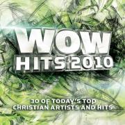 WOW Hits 2010 Compilation Arrives On CD & DVD
