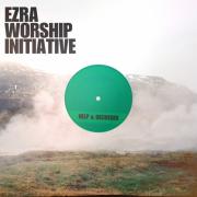 Ezra Worship Initiative Drops New 12-Track Album 'Help & Deliverer'