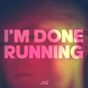 Josh Grove - I'm Done Running
