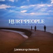 Hurt People (Love Will Heal Our Hearts)