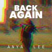 Anya Lee's Triumphant New Single Out This Friday