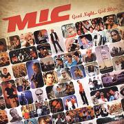 MIC - Good Night....God Bless