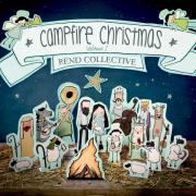 Rend Collective - Campfire Christmas Volume 1
