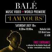 London Launch Premiere For Bale's 'I Am Yours' Video