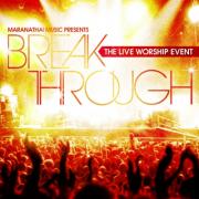 'Break Through' Live Album From Purpose Driven Worship Conference