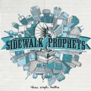 Sidewalk Prophets - These Simple Truths