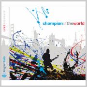 Kingdom Faith To Release 'Champion Of The World'