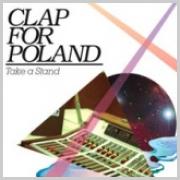 Clap For Poland - Take A Stand