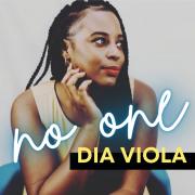 Dia Viola Releases 'No One'