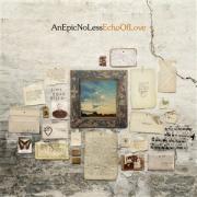 An Epic No Less - Echo Of Love