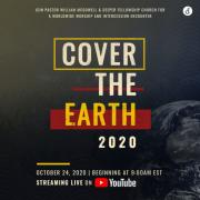 William McDowell & Deeper Fellowship Host COVER THE EARTH 2020