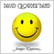 David Crowder*Band - Summer Happiness