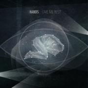 Hands - Give Me Rest