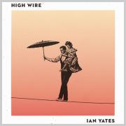 Ian Yates Announces 'High Wire' Single Ahead Of Fourth Album