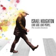 Israel Houghton - Love God, Love People