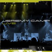 Jeremy Camp -  Live