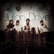 Julian Drive - My Coming Day