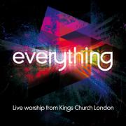King's Church London To Release Second Live Album 'Everything'
