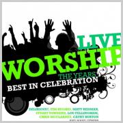 Live Worship - The Years Best In Celebration