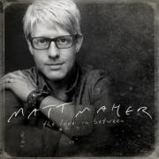 Matt Maher - The Love In Between