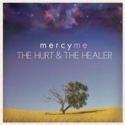 Mercy Me - The Hurt And The Healer