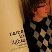 Paul Bell - Name In Lights