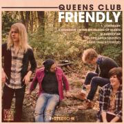 Queens Club - Friendly EP