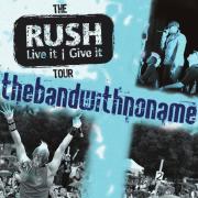 The Rush Live It Give It Tour Continues With thebandwithnoname