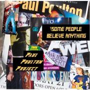 Paul Poulton Project - Some People Believe Anything