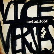 Switchfoot Poll - No. 4: Vice Verses