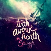 Tenth Avenue North - The Struggle
