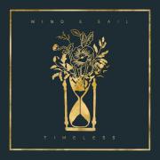 Wind and Sail Announce Release of 'Timeless' Single