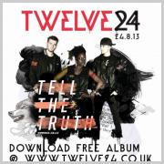 Twelve 24 - Tell The Truth