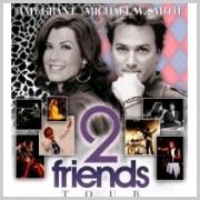 Michael W. Smith & Amy Grant Kick Off '2 Friends Tour'