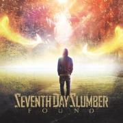 Seventh Day Slumber - Found