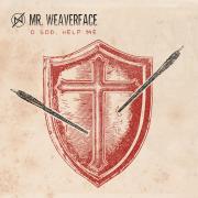 Mr. Weaverface Releasing New Rock Song, 'O God, Help Me'