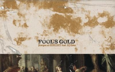 iNTELLECT and Procyse Declare What's Eternal is the Most Important on 'Fool's Gold'