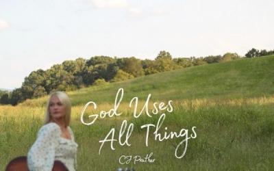 CJ Prather Releases 'God Uses All Things'