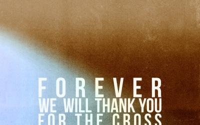 KXC - Forever We Will Thank You for the Cross